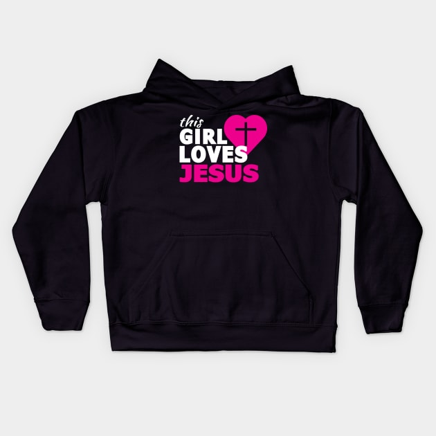 This Girl Loves Jesus Faith Based Saying Christian Kids Hoodie by sacredoriginals